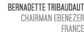 Bernadette Tribaudaut Chairman Ebenezer France 