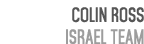 Colin Ross Israel Team 